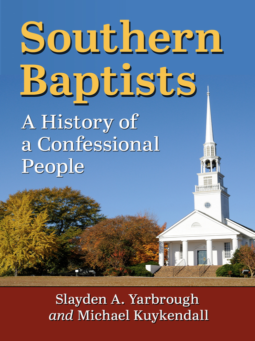 Title details for Southern Baptists by Slayden A. Yarbrough - Available